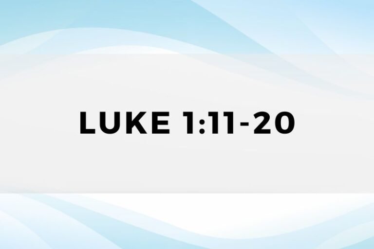 Luke 1:11-20: Verse-by-Verse Analysis