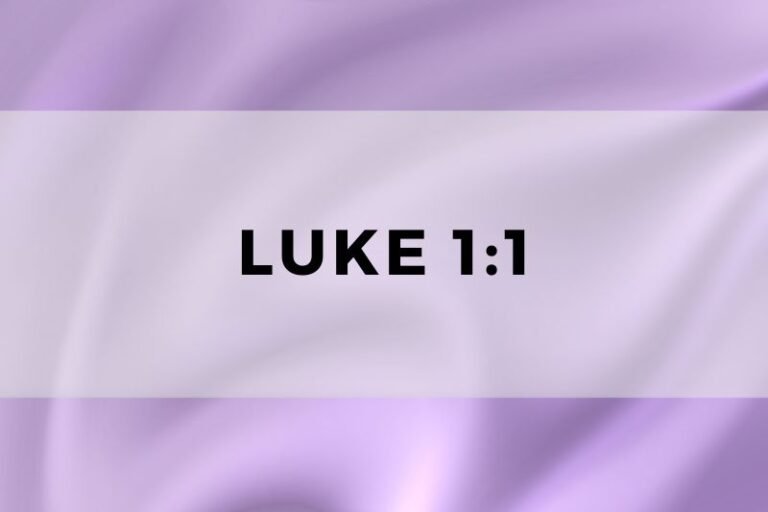 Luke 1:1: The Verse and Its Significance