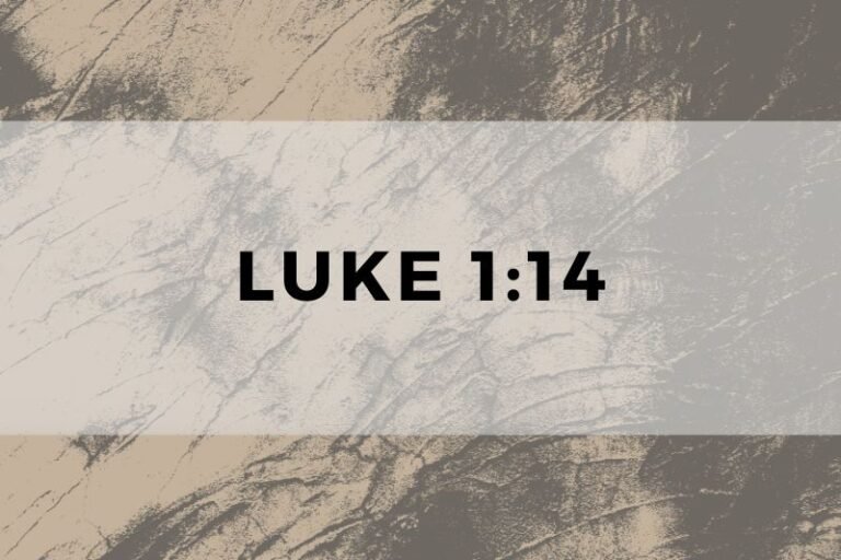 Luke 1:14: The Verse and Its Significance