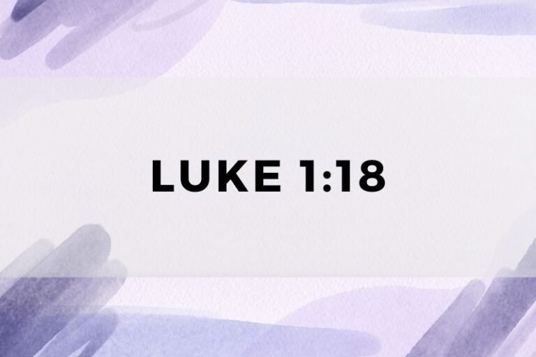 Luke 1:18: The Verse and Its Significance