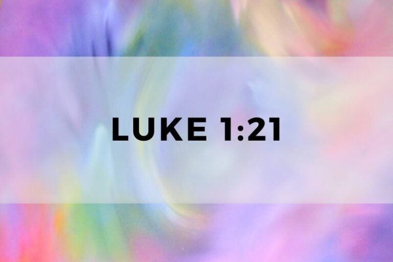 Luke 1:21: The Verse and Its Significance