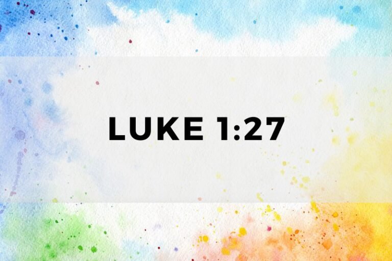 Luke 1:27: The Verse and Its Significance