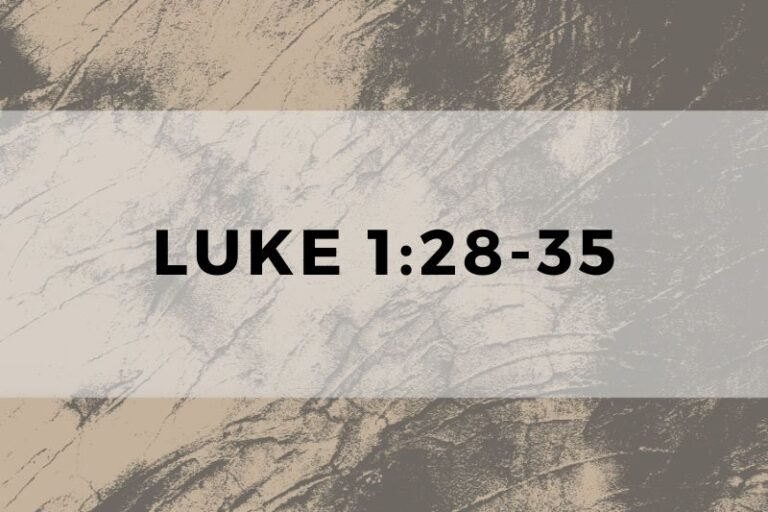 Luke 1:28-35: Verse-by-Verse Analysis