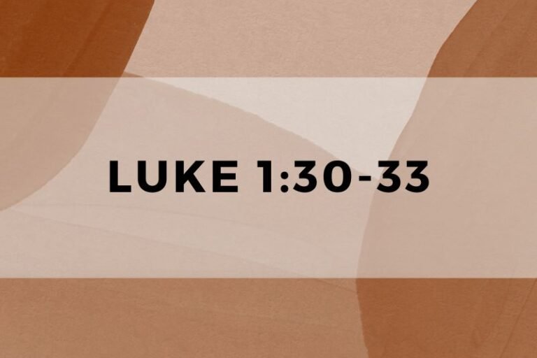 Luke 1:30-33: Verse-by-Verse Analysis