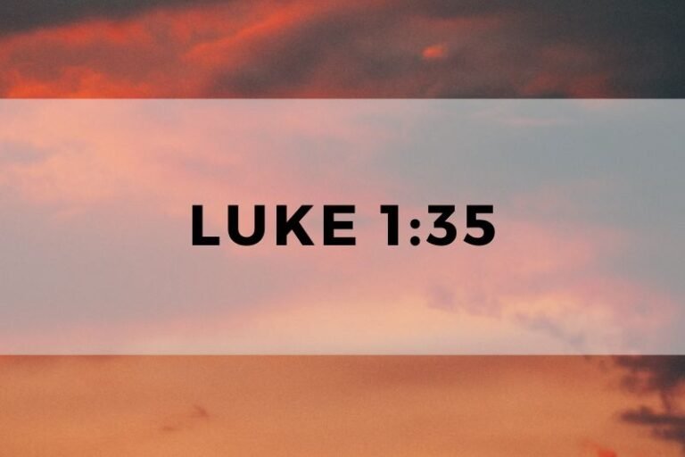 Luke 1:35: The Verse and Its Significance