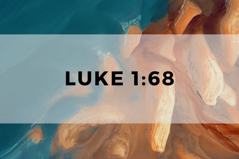 Luke 1:68