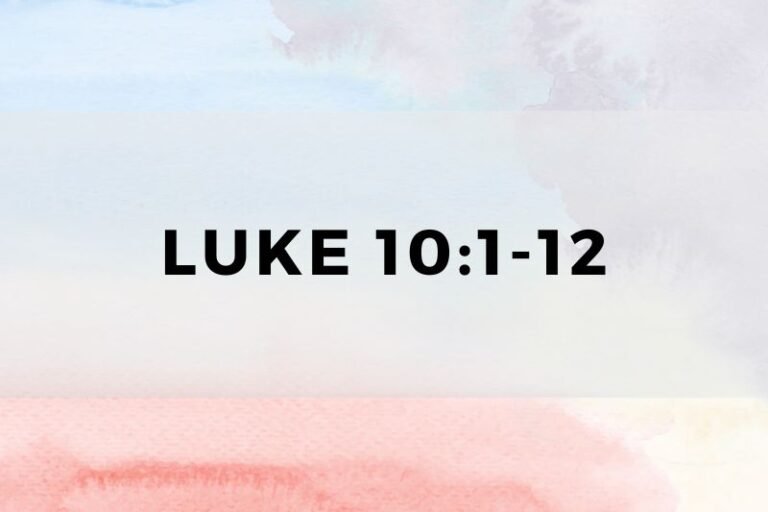 Luke 10:1-12: Verse-by-Verse Analysis