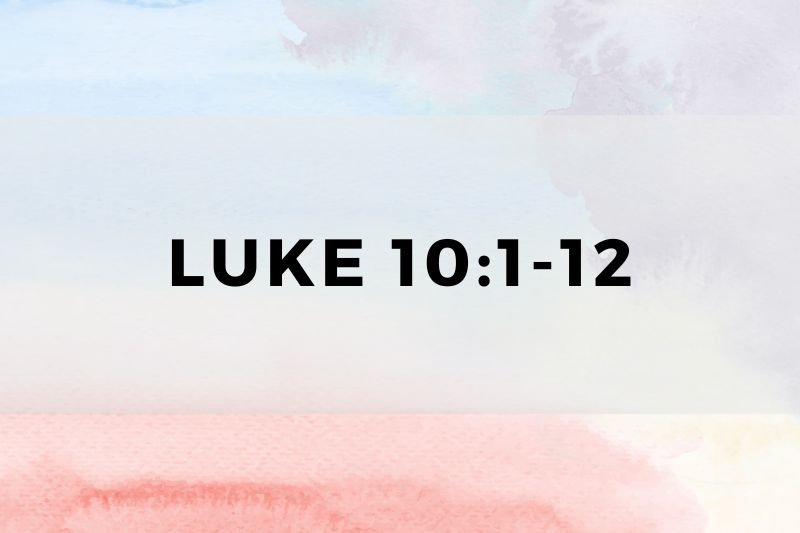 Luke 10:1-12