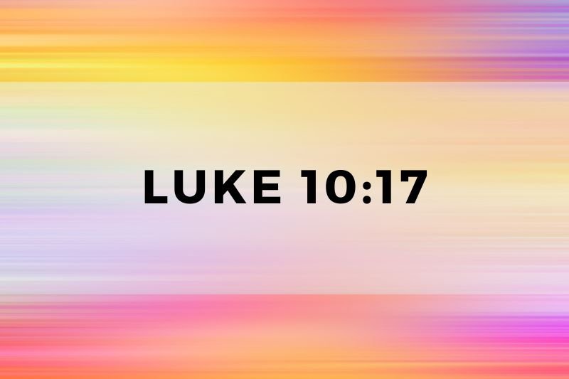 Luke 10:17