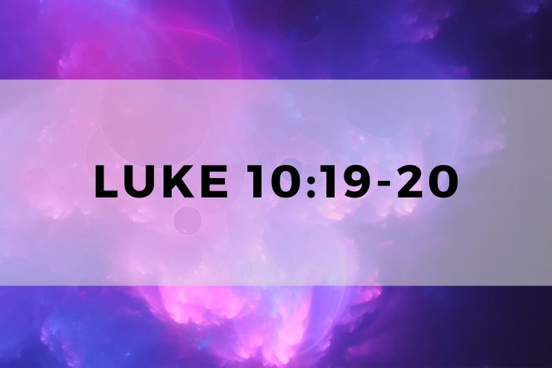 Luke 10:19-20