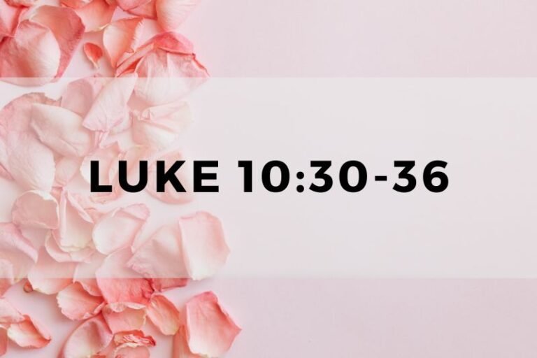 Luke 10:30-36: Verse-by-Verse Analysis