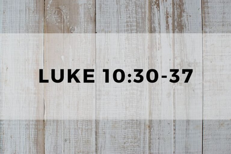 Luke 10:30-37: Verse-by-Verse Analysis