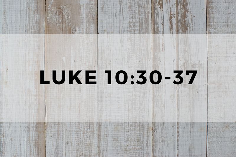 Luke 10:30-37