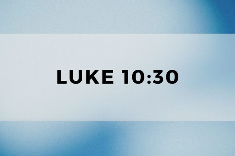 Luke 10:30: The Verse and Its Significance