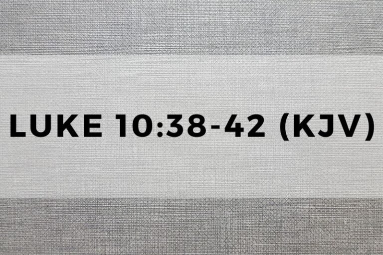 Luke 10:38-42 (KJV): Verse-by-Verse Analysis